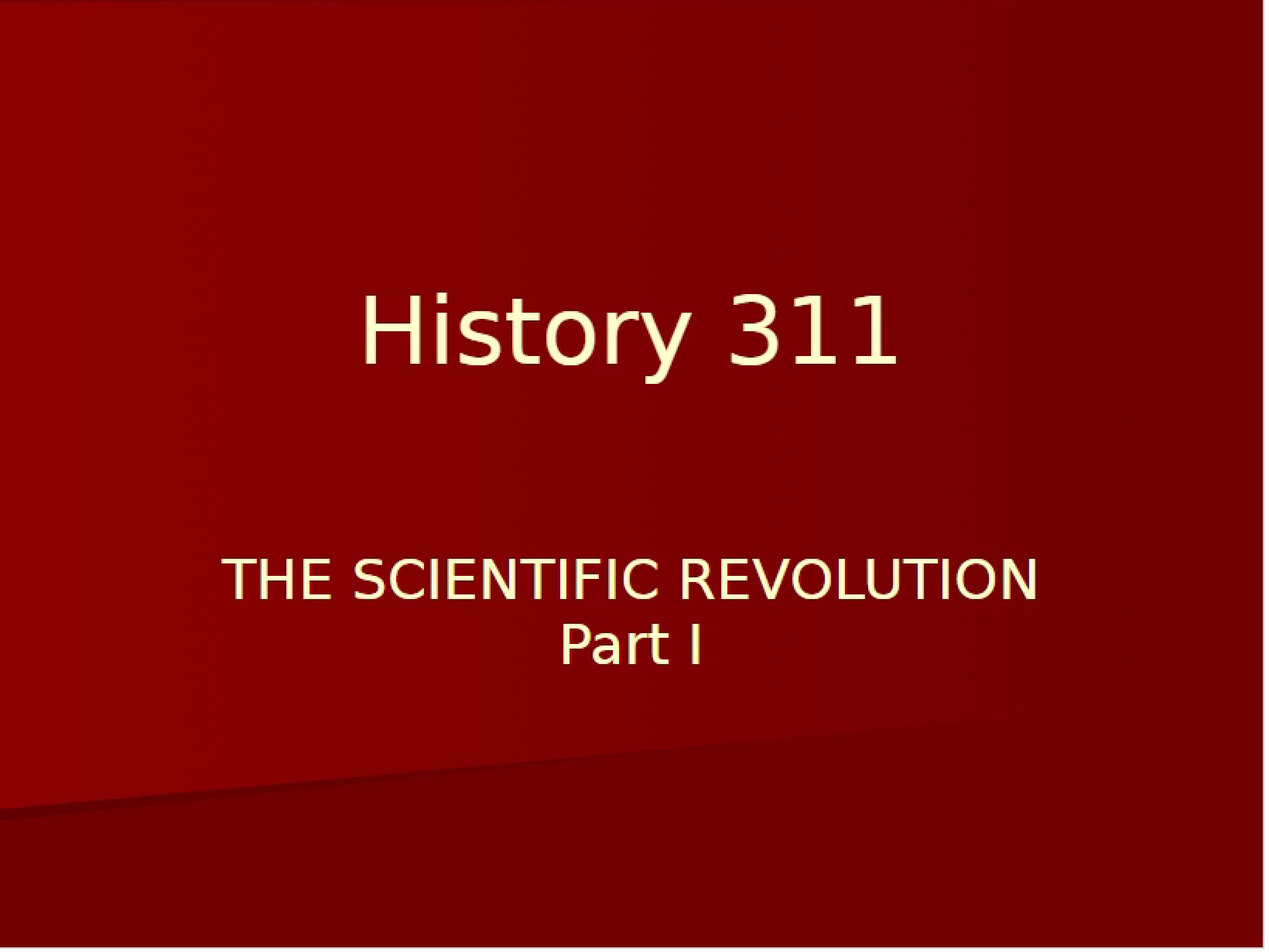 Scientific Revolution Part One