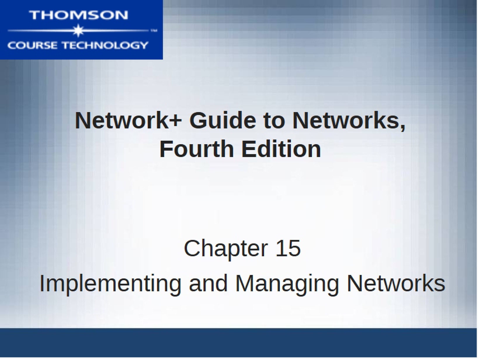 Network Implementation and Management