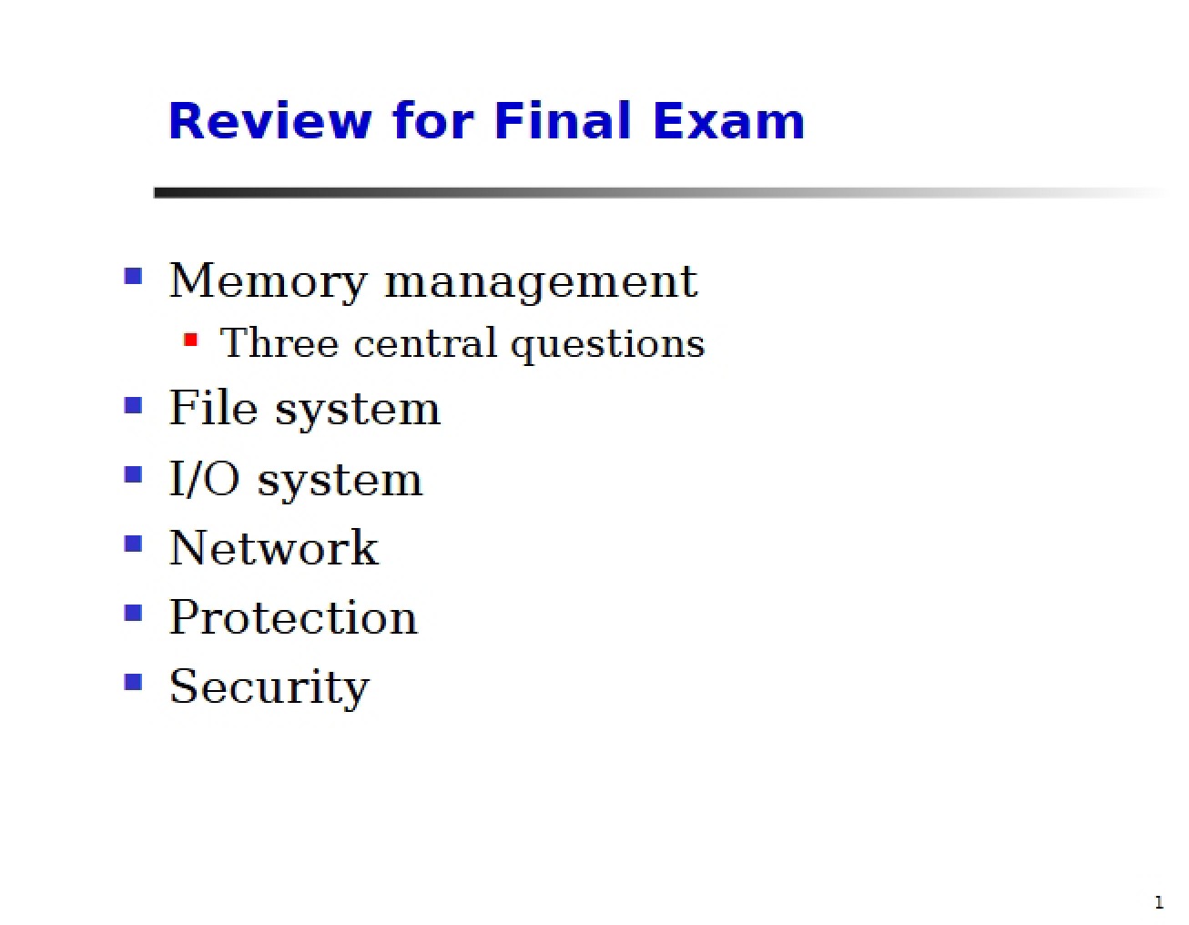 Review for the Final Exam