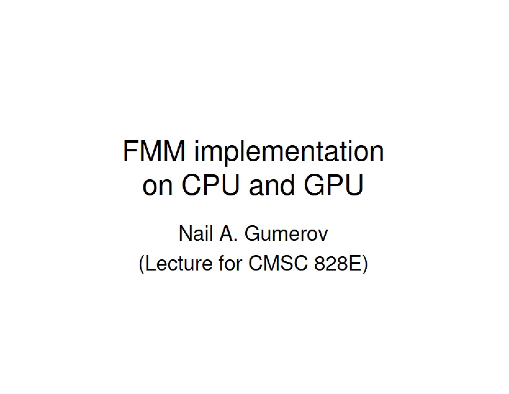 CPU and GPU Implementation of FMM