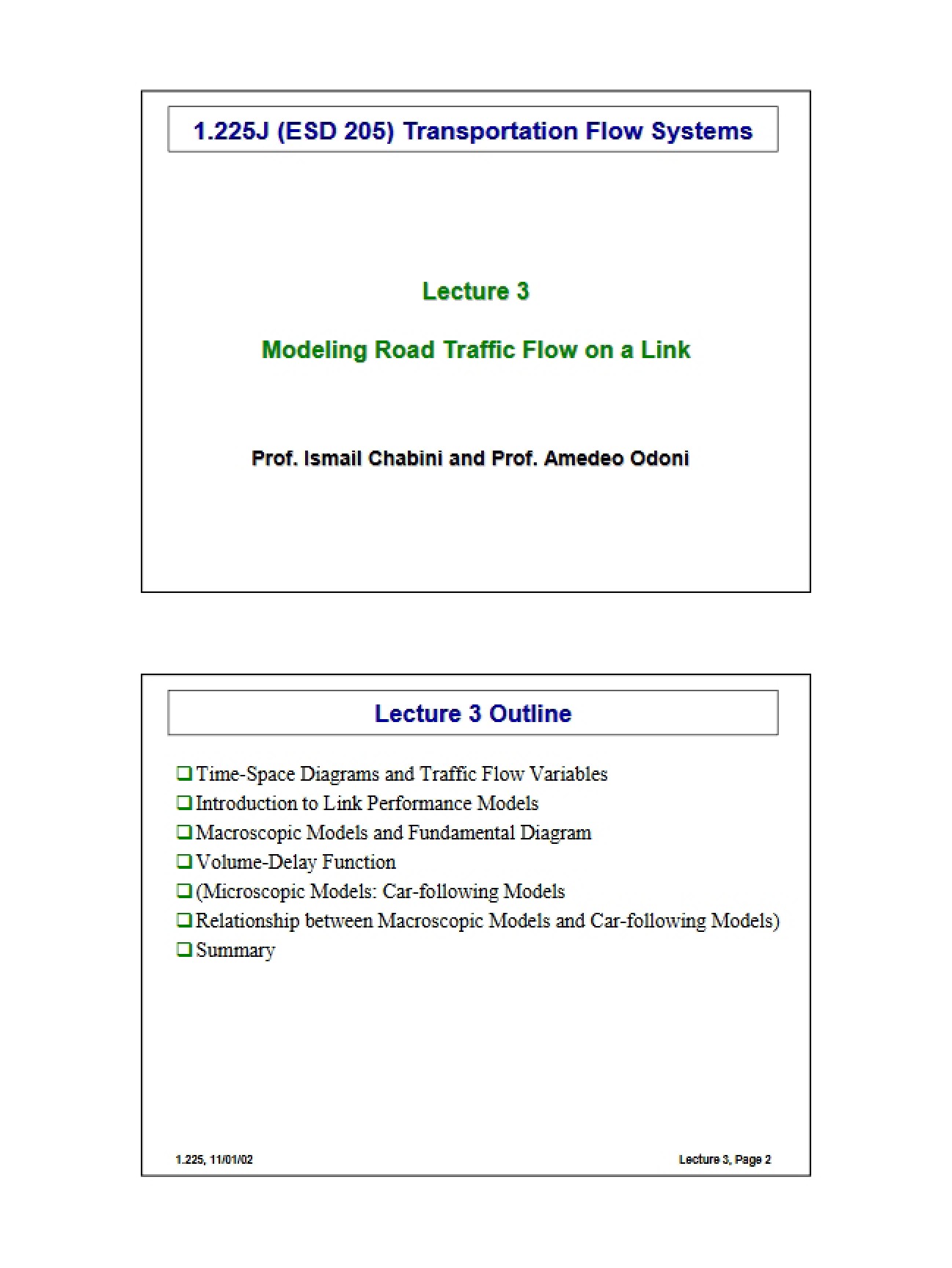 Road Traffic Flow Modeling on a Link (Lecture 3)