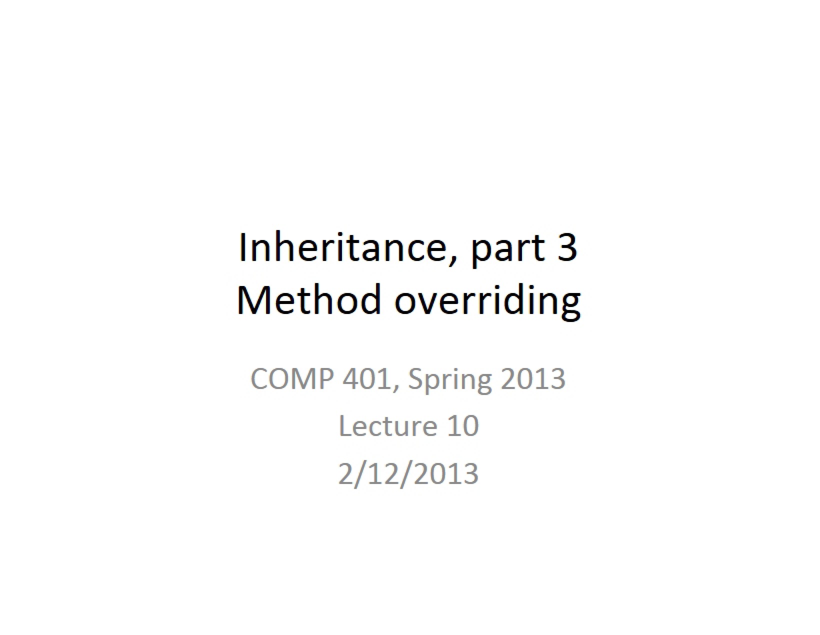 Lecture 10 Part Three of Inheritance