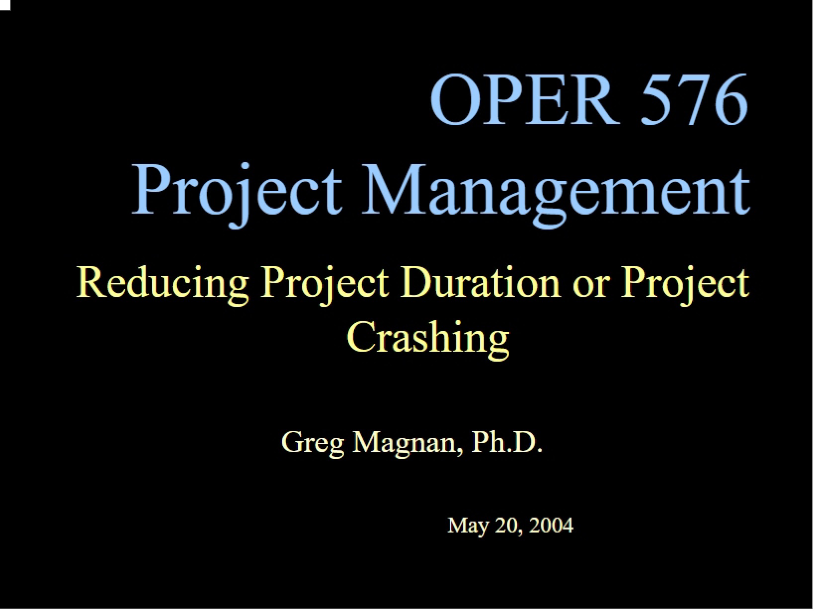 Crashing and Reducing Project Duration