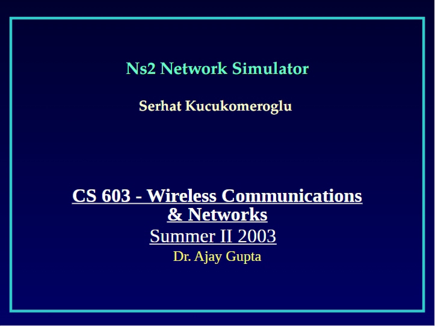 Network Simulator 2 (Ns2)