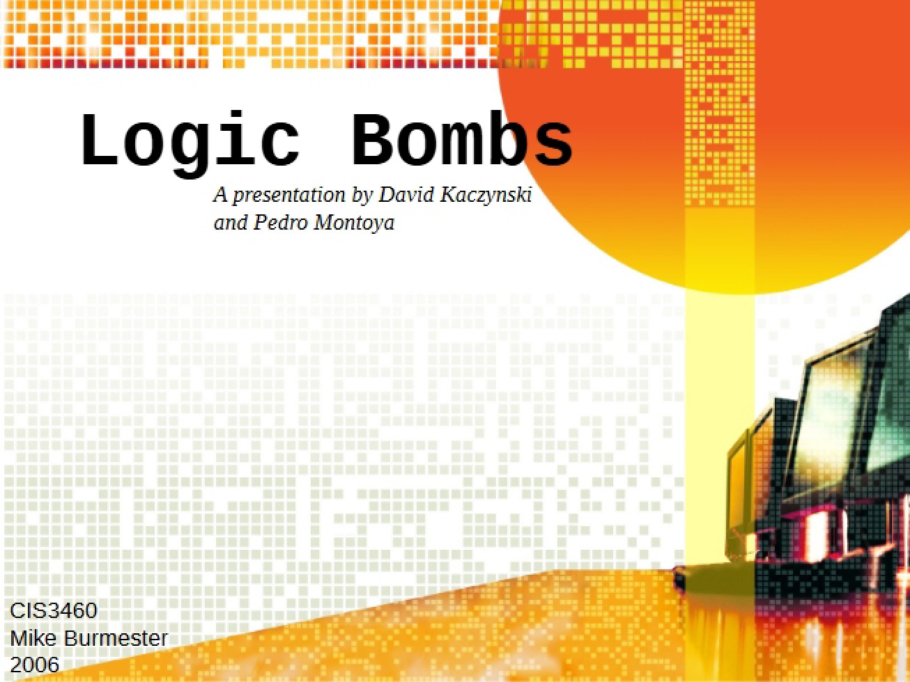 Understanding Malicious Logic Logic Bombs