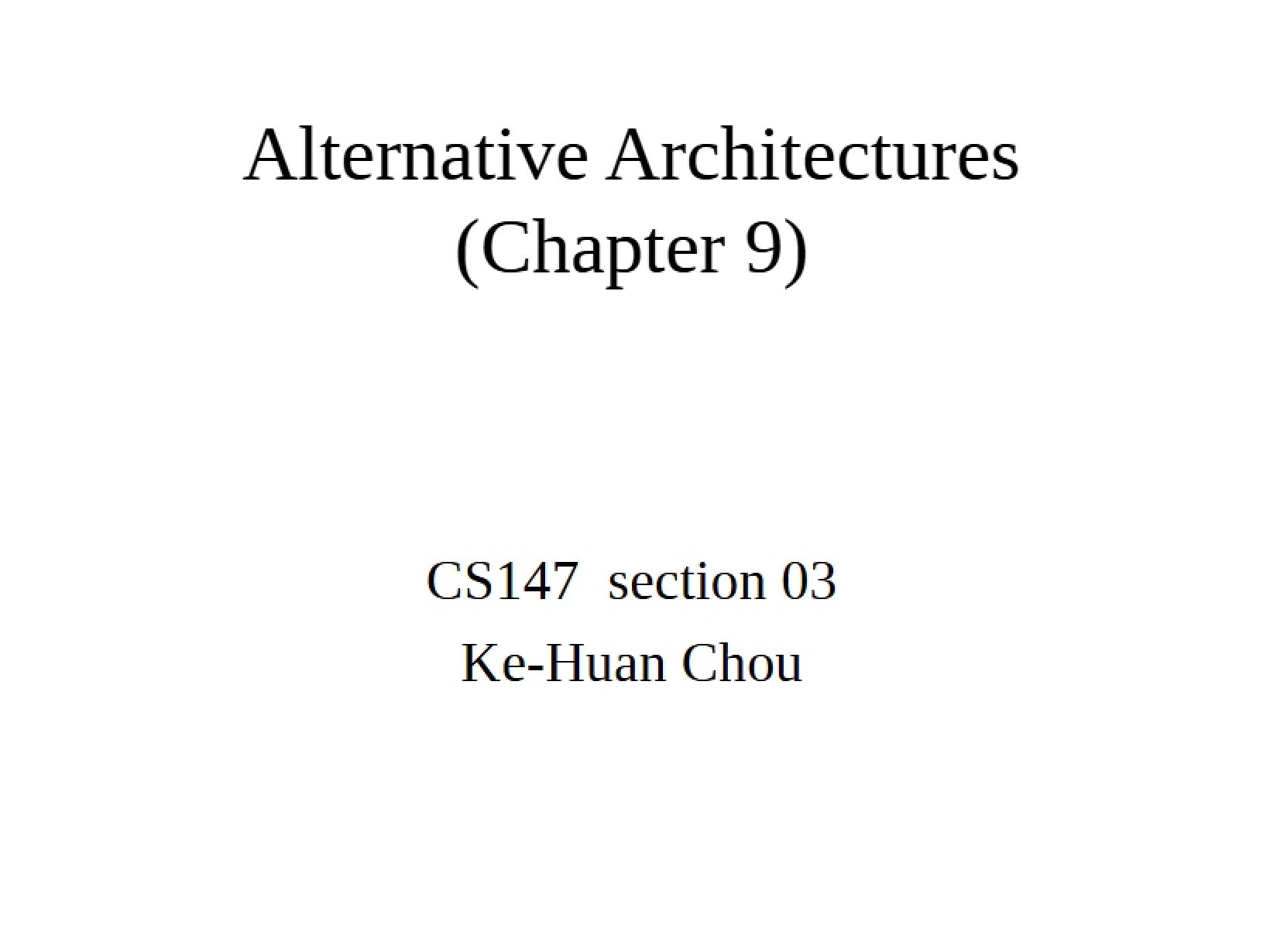 Architectures Alternatives