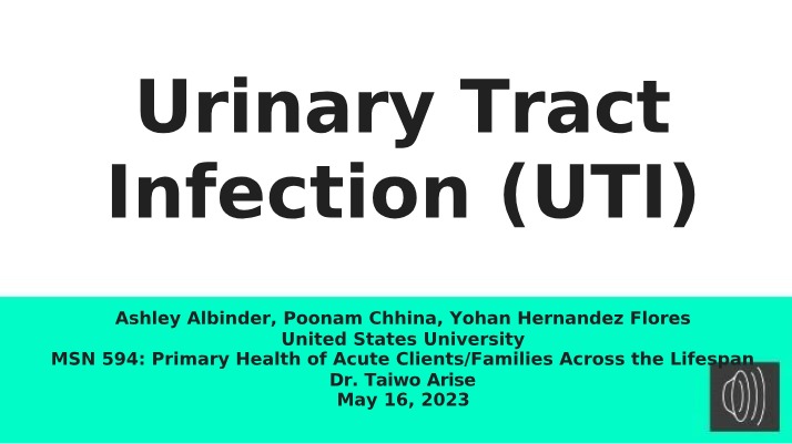 Notes on Urinary Tract Infection (UTI)