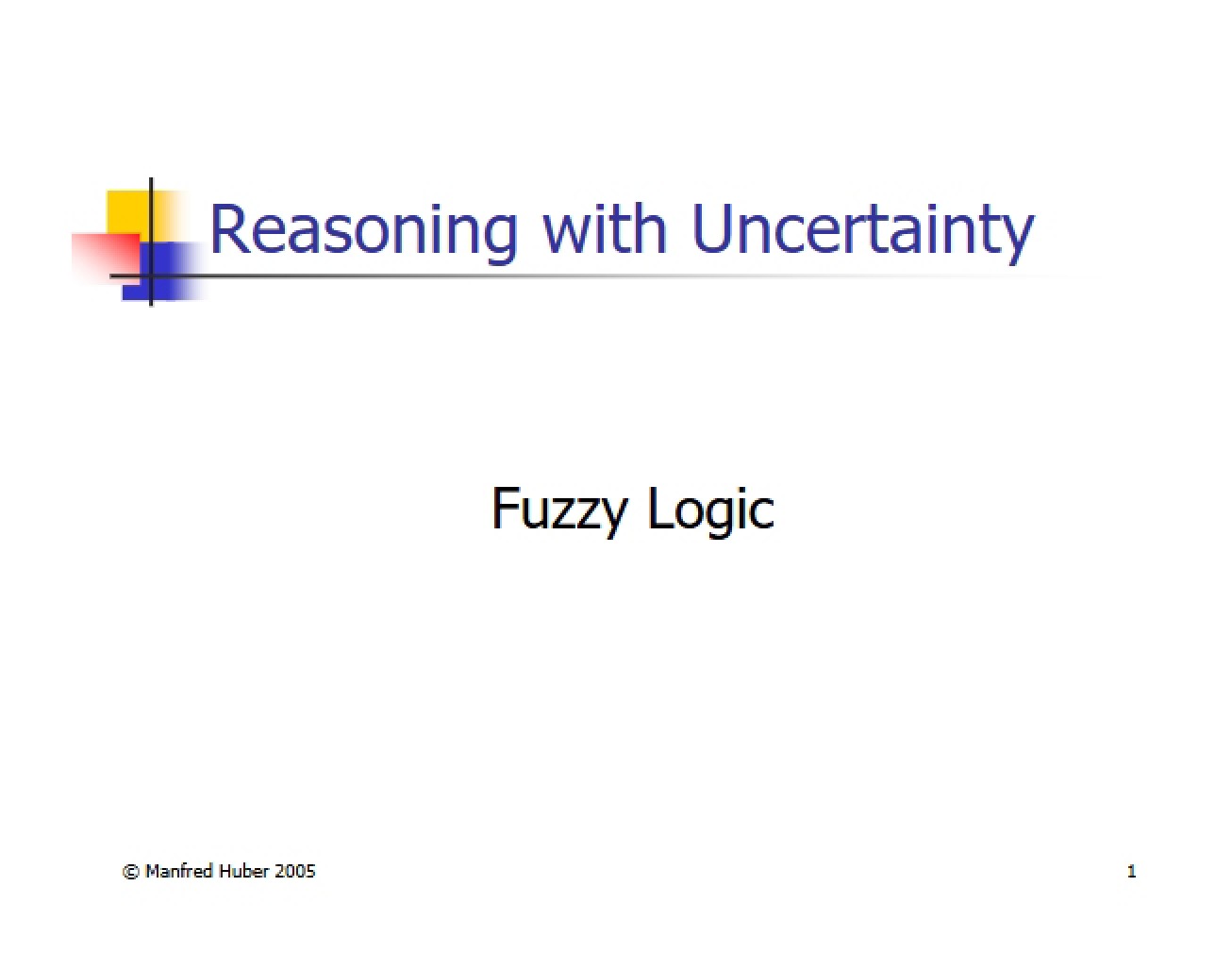 Uncertainty Reasoning