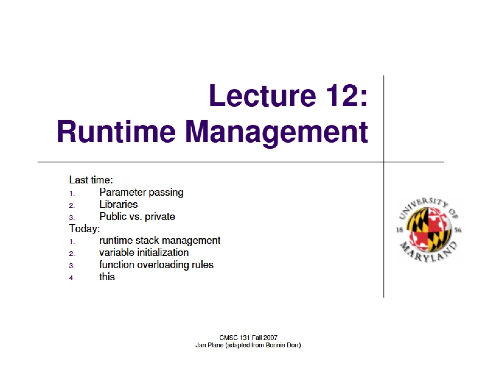 Management of Runtime (Lecture 12)