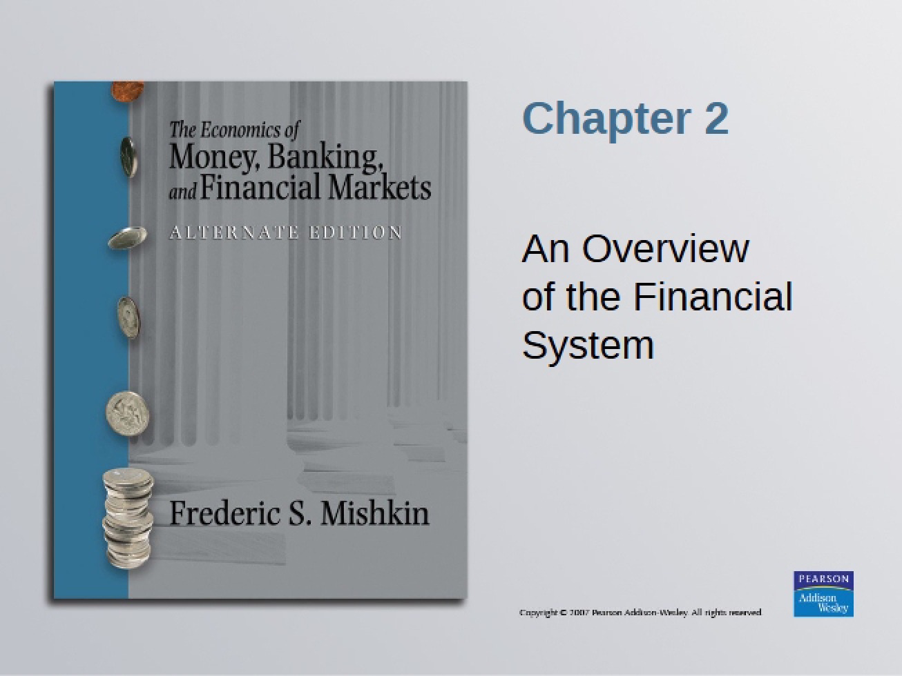Chapter Two of Money, Banking, and Financial Institutions