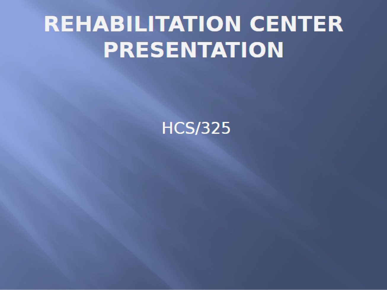 Presentation Rehabilitation Center