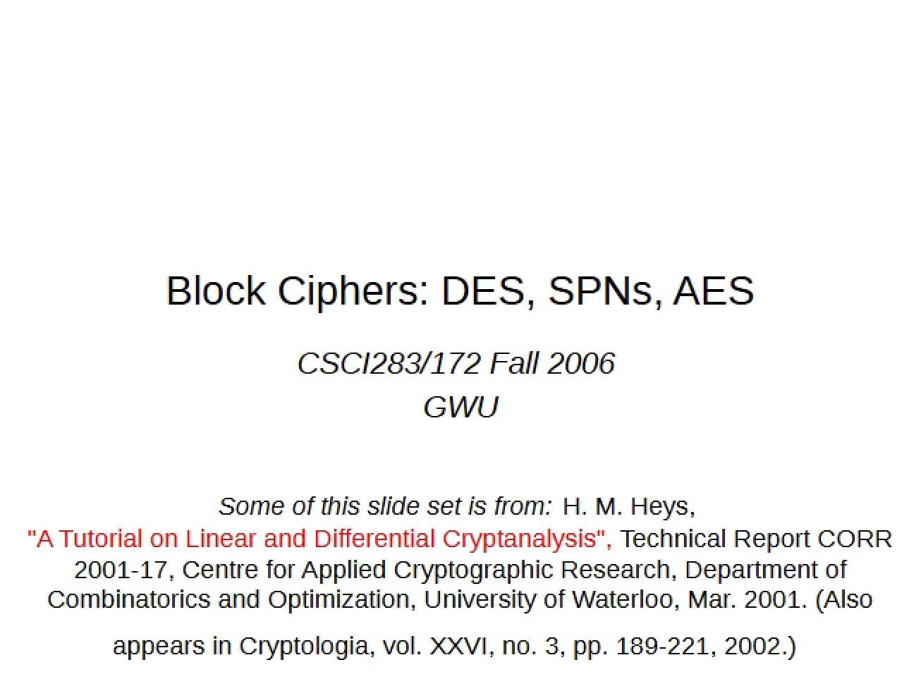 Block Ciphers DES, SPNs, AES