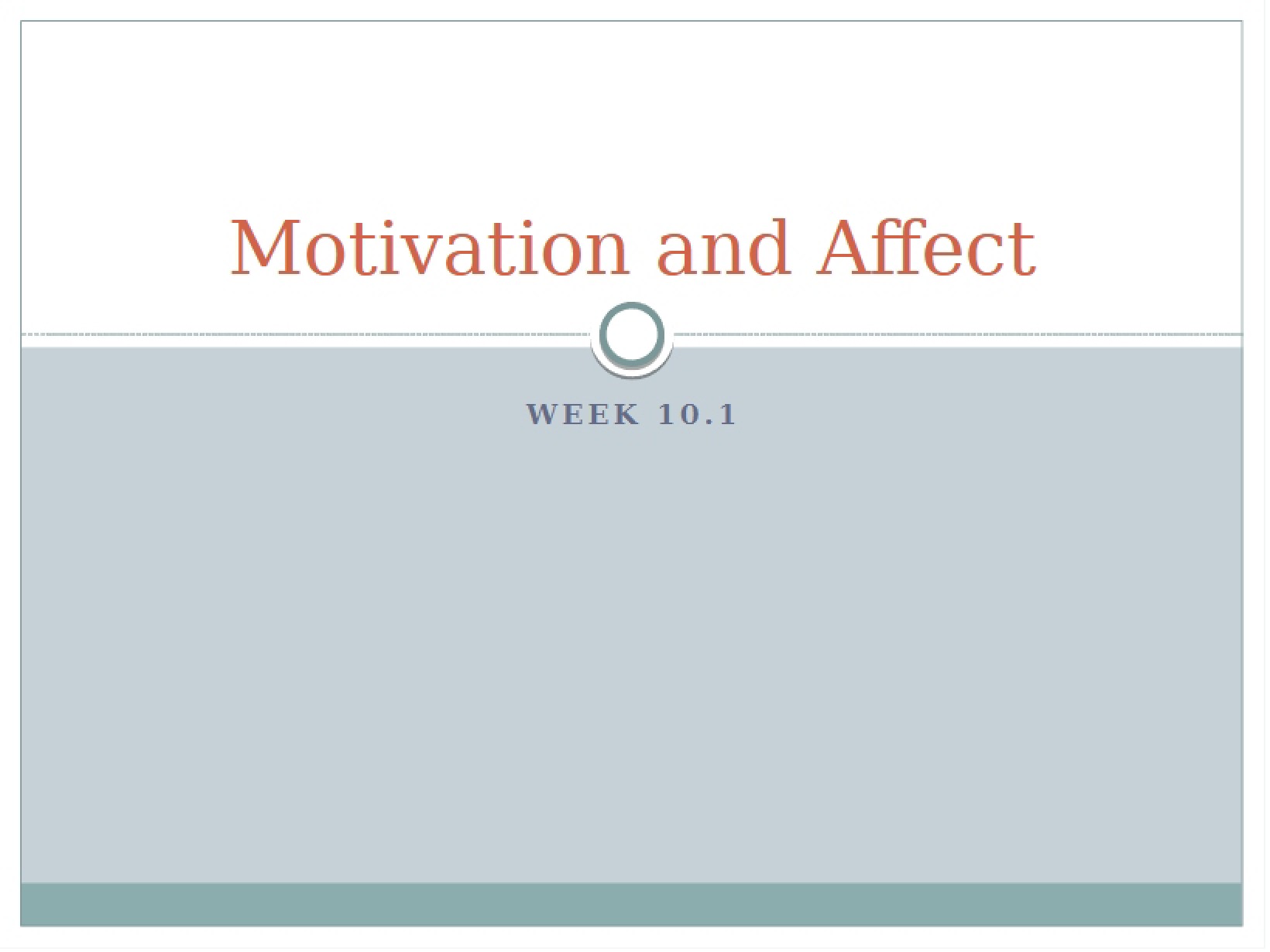 Affect and Motivation