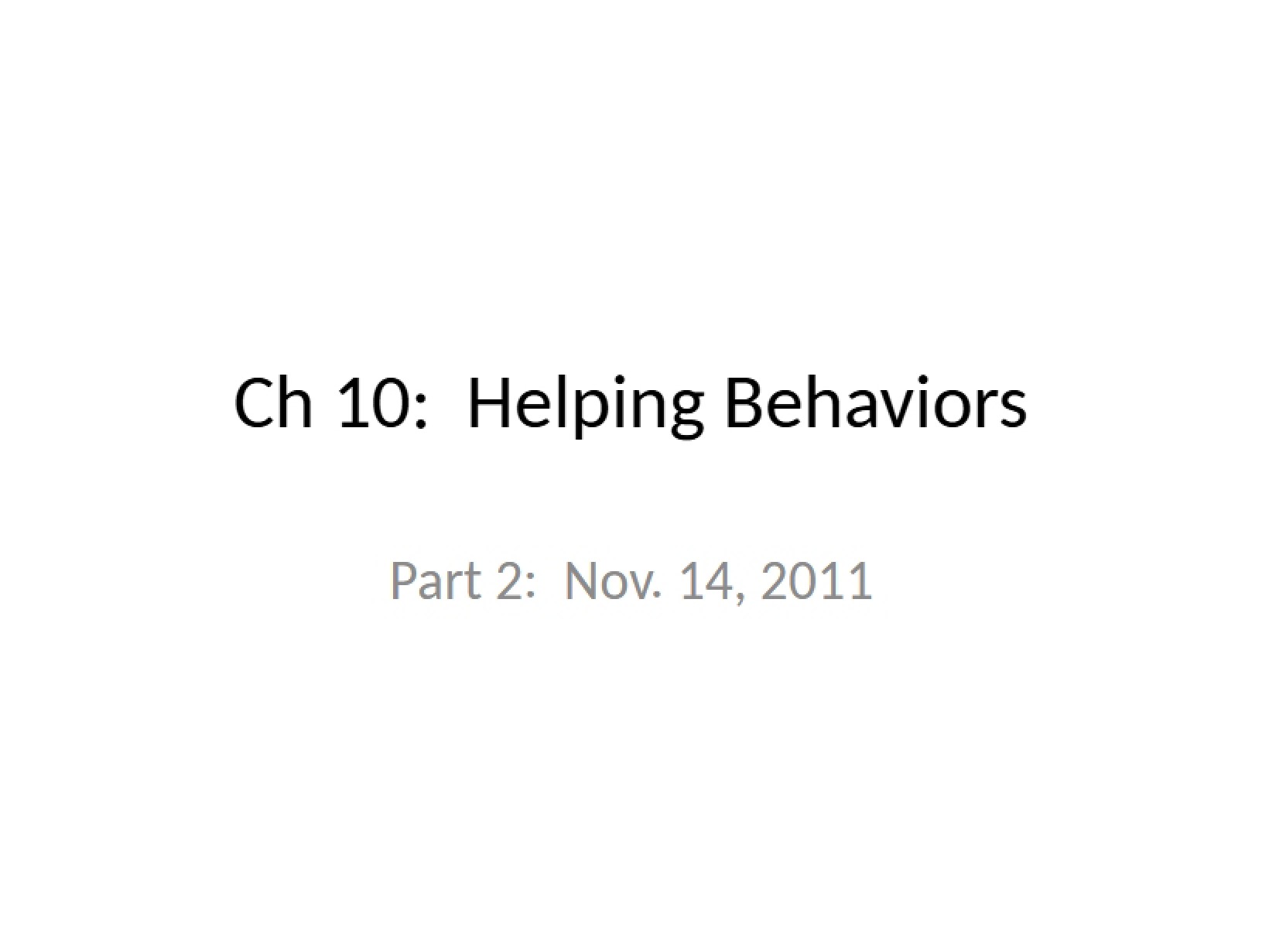 Behaviors of Helping