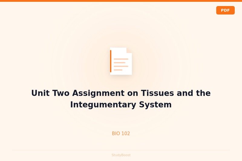 Unit Two Assignment on Tissues and the Integumentary System