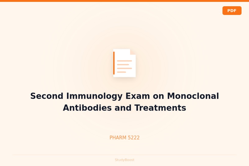 Second Immunology Exam on Monoclonal Antibodies and Treatments