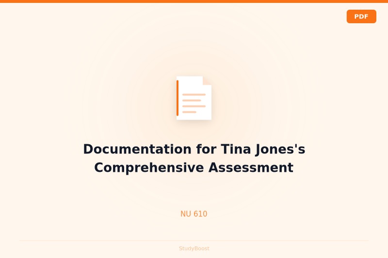 Documentation for Tina Jones's Comprehensive Assessment