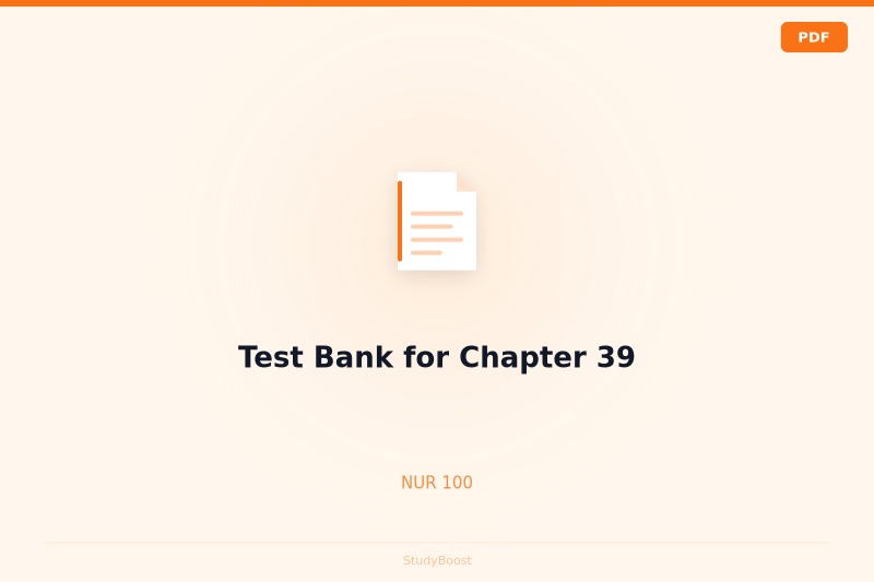 Test Bank for Chapter 39