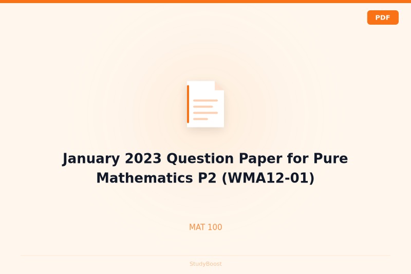 January 2023 Question Paper for Pure Mathematics P2 (WMA12-01)