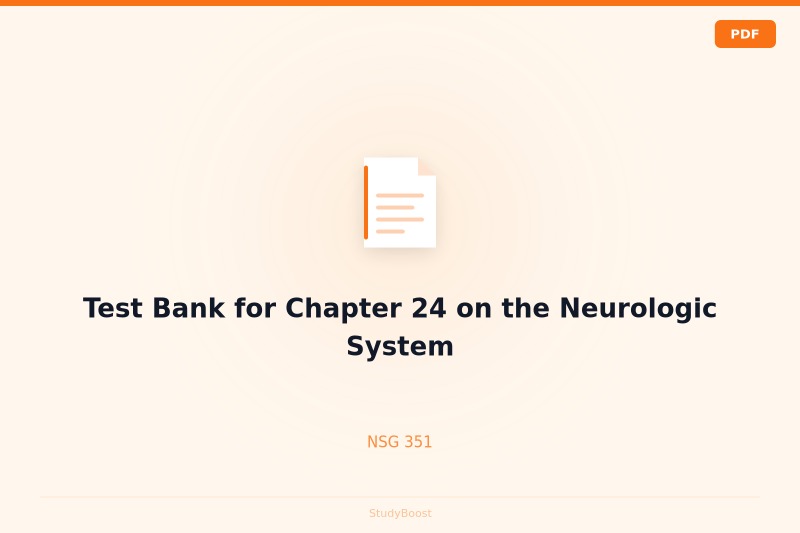 Test Bank for Chapter 24 on the Neurologic System