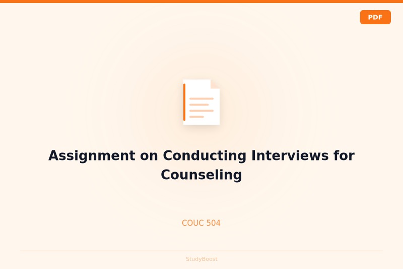 Assignment on Conducting Interviews for Counseling