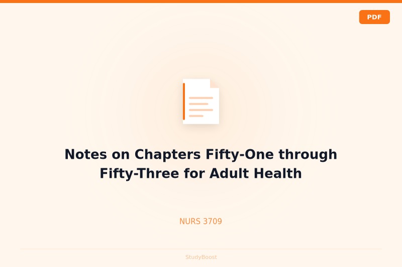 Notes on Chapters Fifty-One through Fifty-Three for Adult Health
