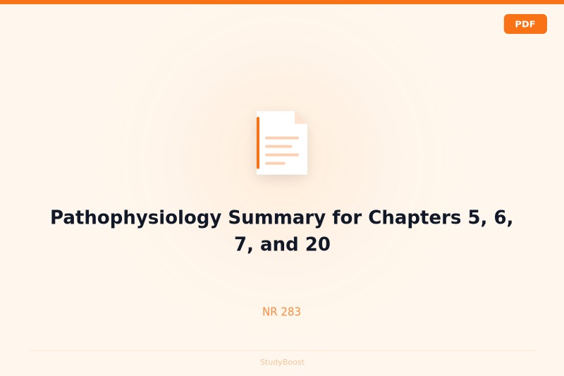 Pathophysiology Summary for Chapters 5, 6, 7, and 20
