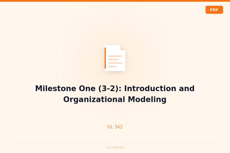 Milestone One (3-2): Introduction and Organizational Modeling