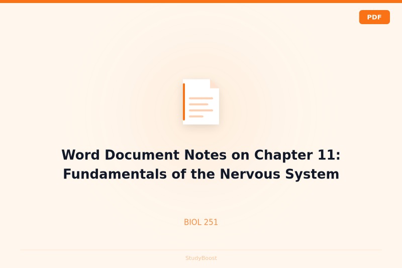 Word Document Notes on Chapter 11: Fundamentals of the Nervous System