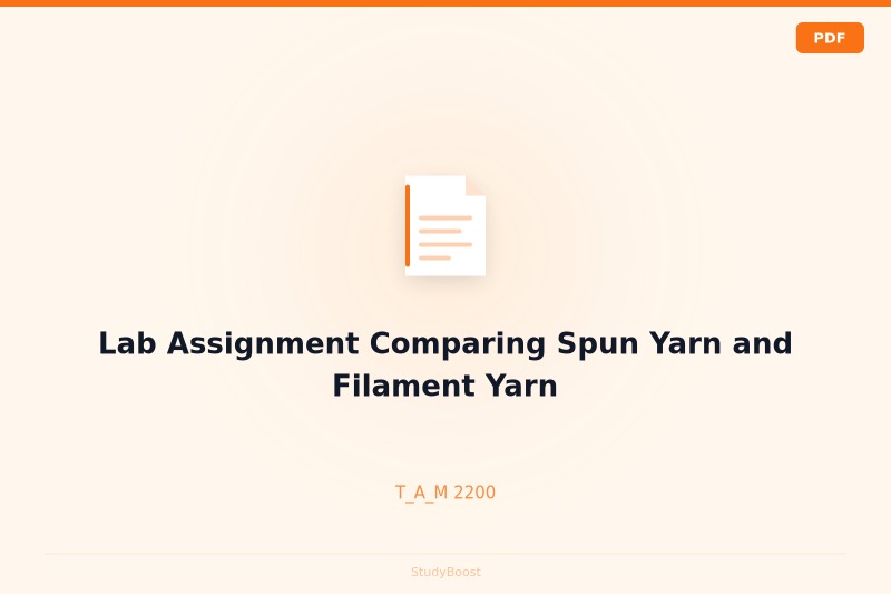 Lab Assignment Comparing Spun Yarn and Filament Yarn