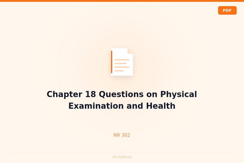 Chapter 18 Questions on Physical Examination and Health