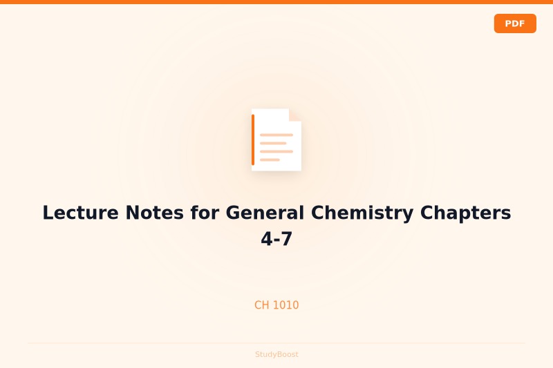 Lecture Notes for General Chemistry Chapters 4-7