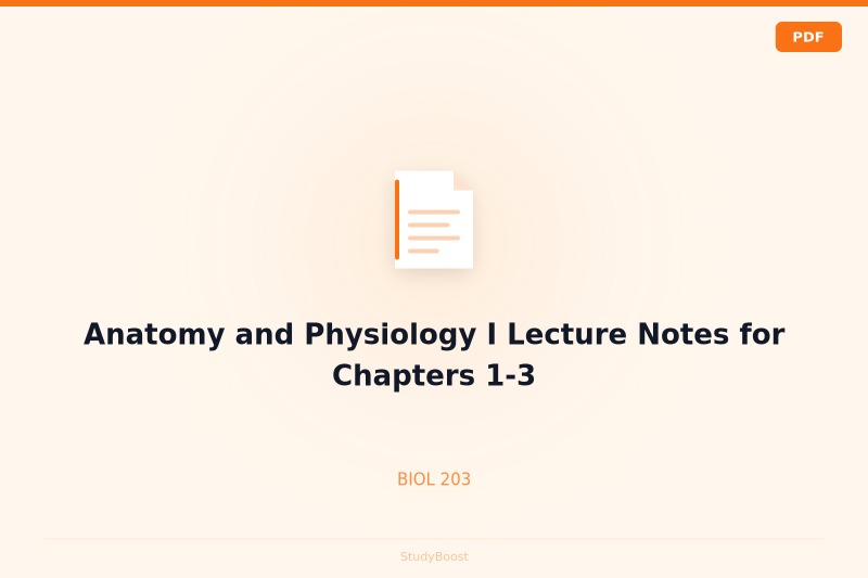 Anatomy and Physiology I Lecture Notes for Chapters 1-3