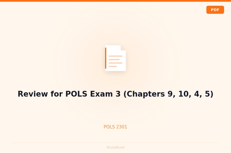 Review for POLS Exam 3 (Chapters 9, 10, 4, 5)