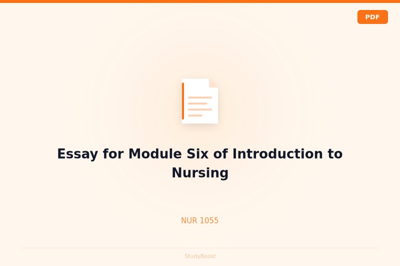 Essay for Module Six of Introduction to Nursing