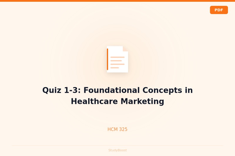 Quiz 1-3: Foundational Concepts in Healthcare Marketing