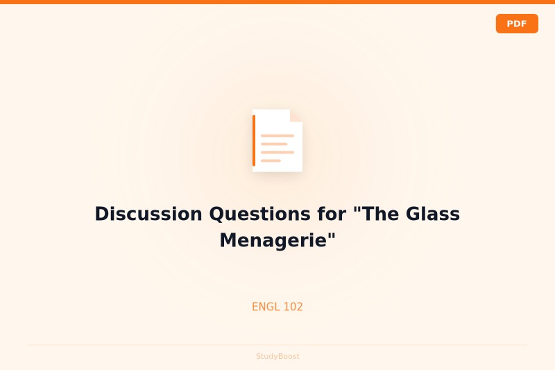 Discussion Questions for "The Glass Menagerie"
