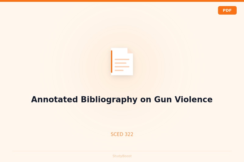 Annotated Bibliography on Gun Violence