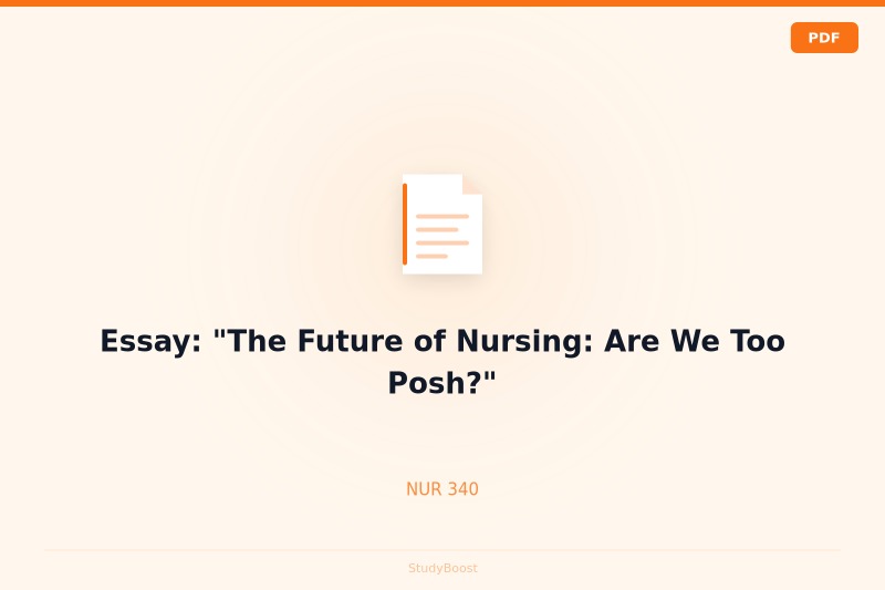Essay: "The Future of Nursing: Are We Too Posh?"