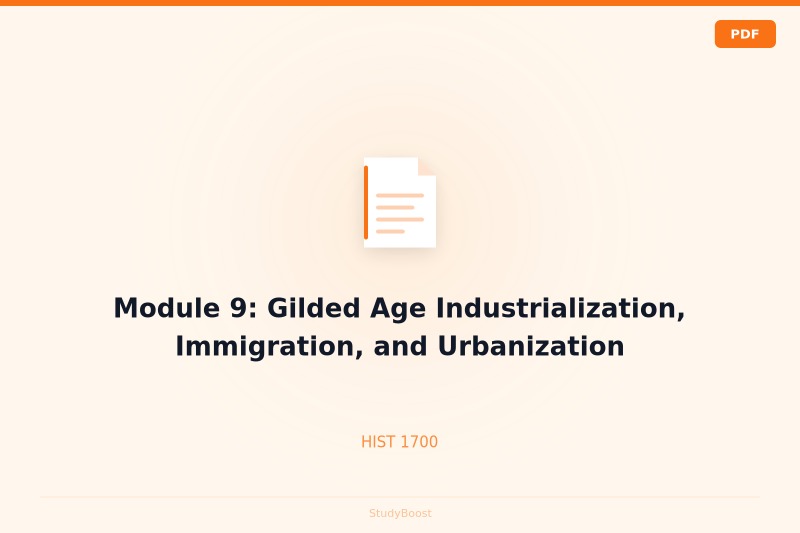 Module 9: Gilded Age Industrialization, Immigration, and Urbanization