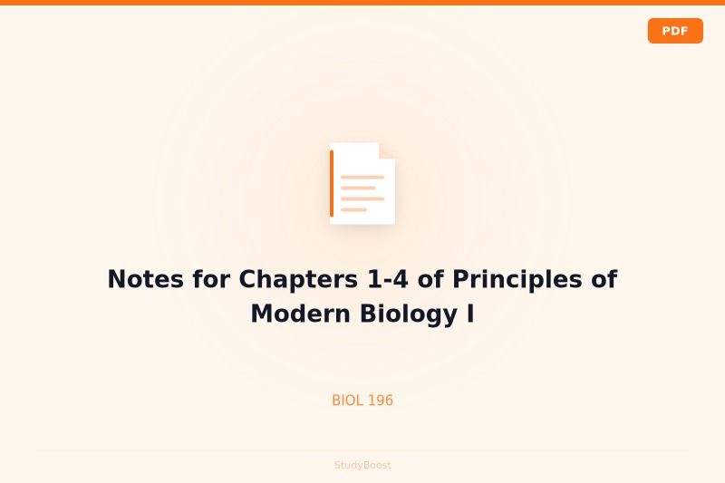 Notes for Chapters 1-4 of Principles of Modern Biology I