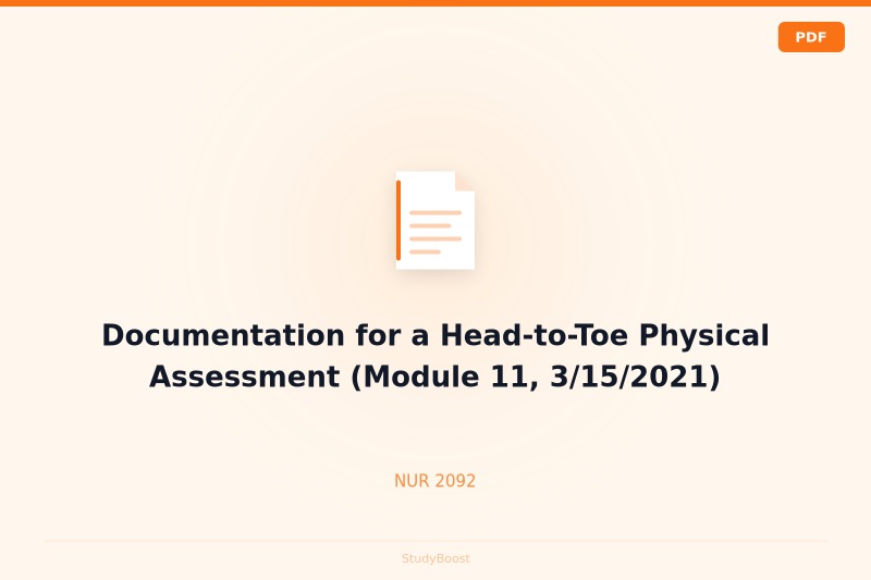 Documentation for a Head-to-Toe Physical Assessment (Module 11, 3/15/2021)