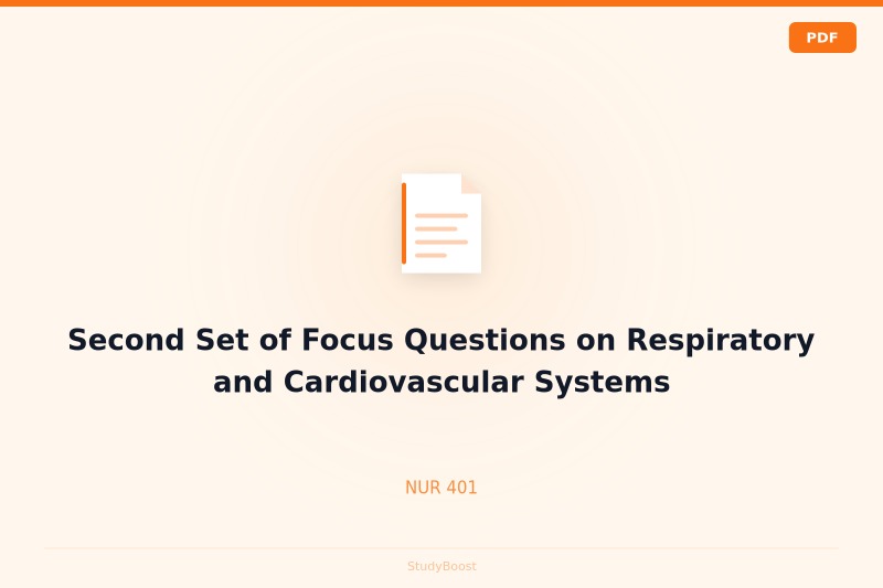 Second Set of Focus Questions on Respiratory and Cardiovascular Systems