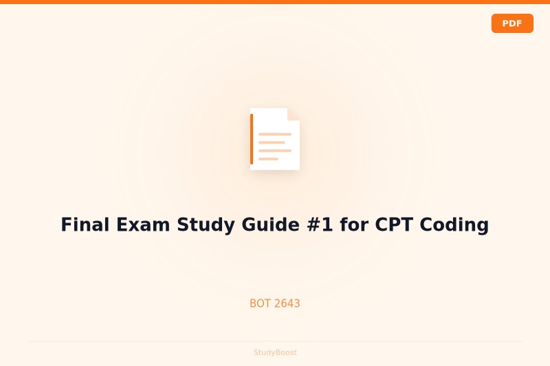 Final Exam Study Guide #1 for CPT Coding