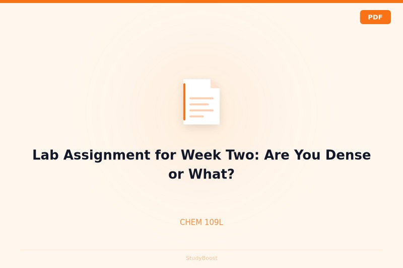 Lab Assignment for Week Two: Are You Dense or What?