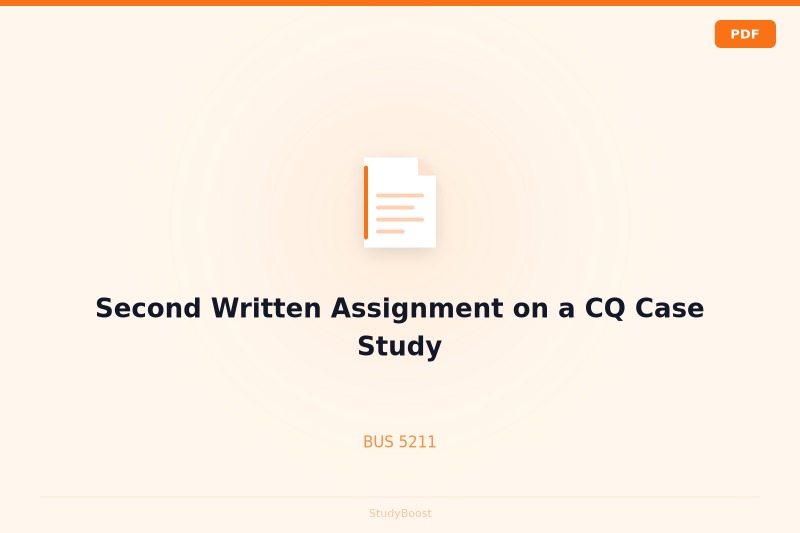 Second Written Assignment on a CQ Case Study