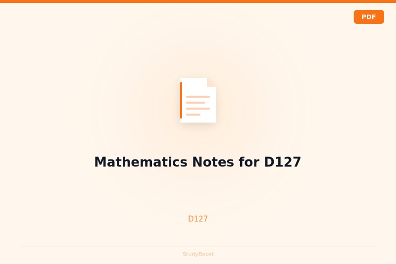 Mathematics Notes for D127