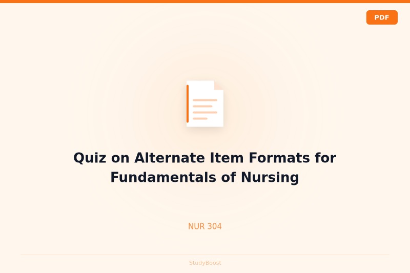 Quiz on Alternate Item Formats for Fundamentals of Nursing