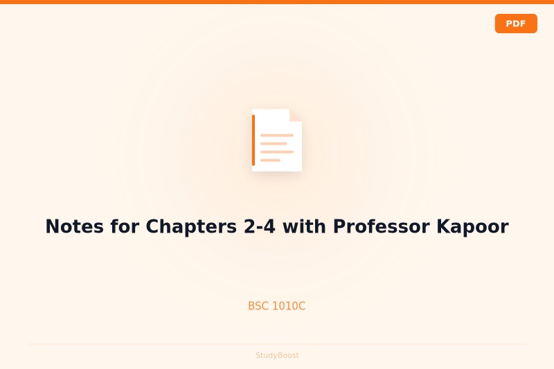 Notes for Chapters 2-4 with Professor Kapoor