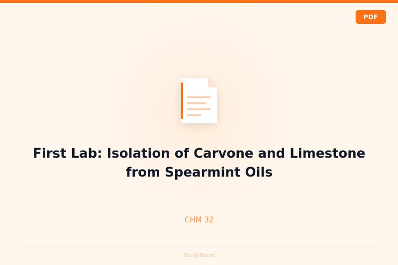 First Lab: Isolation of Carvone and Limestone from Spearmint Oils